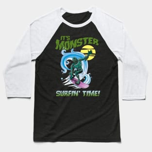 IT'S MONSTER SURFIN' TIME! Baseball T-Shirt